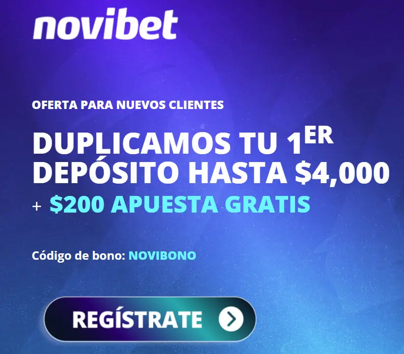 Novibet México bono de bienvenida - hasta 4000MXN + 200MXN apuesta gratis